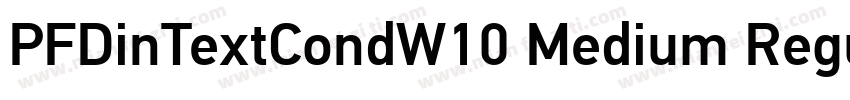 PFDinTextCondW10 Medium Regular字体转换